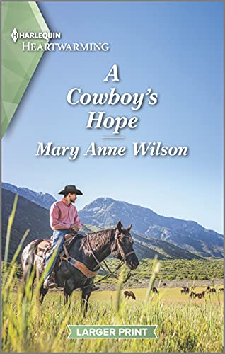 Beispielbild fr A Cowboy's Hope : A Clean Romance zum Verkauf von Better World Books: West