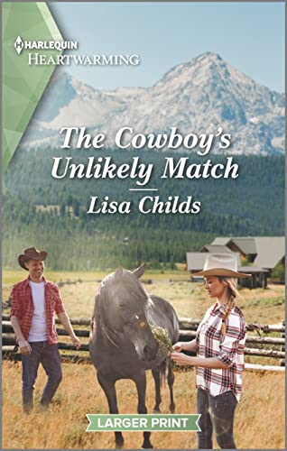 Stock image for The Cowboy's Unlikely Match: A Clean Romance (Bachelor Cowboys, 2) for sale by SecondSale