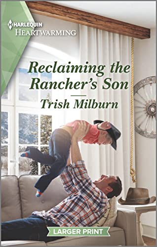 Stock image for Reclaiming the Rancher's Son: A Clean Romance (Jade Valley, Wyoming, 2) for sale by SecondSale