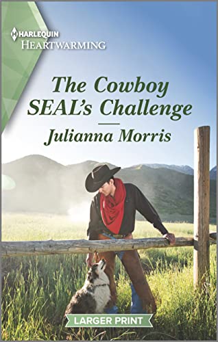 Stock image for The Cowboy SEAL's Challenge: A Clean Romance (Big Sky Navy Heroes, 1) for sale by SecondSale