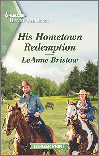 Beispielbild fr His Hometown Redemption: A Clean and Uplifting Romance (Harlequin Heartwarming, 426) zum Verkauf von SecondSale