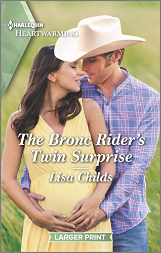 Stock image for The Bronc Rider's Twin Surprise: A Clean and Uplifting Romance (Bachelor Cowboys, 3) for sale by Your Online Bookstore