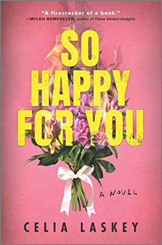 Imagen de archivo de So Happy for You: A Novel a la venta por SecondSale