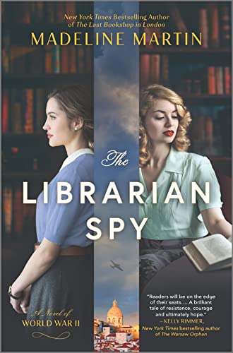 Stock image for The Librarian Spy: A Novel of World War II for sale by Hippo Books