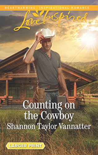 Beispielbild fr Counting on the Cowboy (Texas Cowboys, 4) zum Verkauf von SecondSale