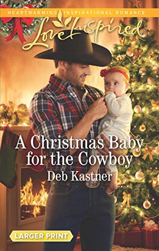 Stock image for A Christmas Baby for the Cowboy for sale by Better World Books: West