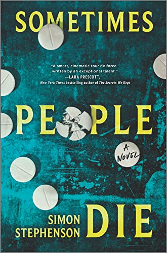 Stock image for Sometimes People Die: A Novel for sale by Dream Books Co.
