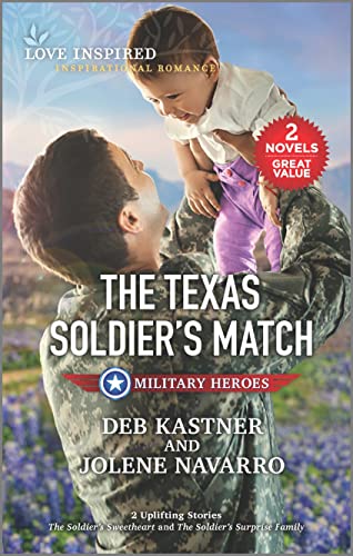 Beispielbild fr The Texas Soldier's Match (Love Inspired: Military Heroes) zum Verkauf von SecondSale