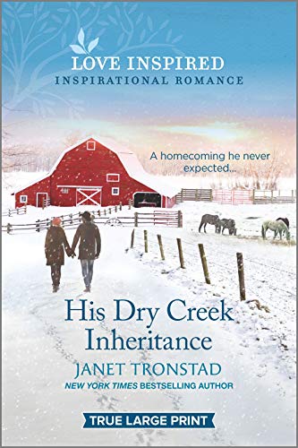 Beispielbild fr His Dry Creek Inheritance zum Verkauf von Wonder Book