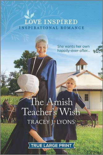 Imagen de archivo de The Amish Teacher's Wish (Love Inspired) a la venta por SecondSale