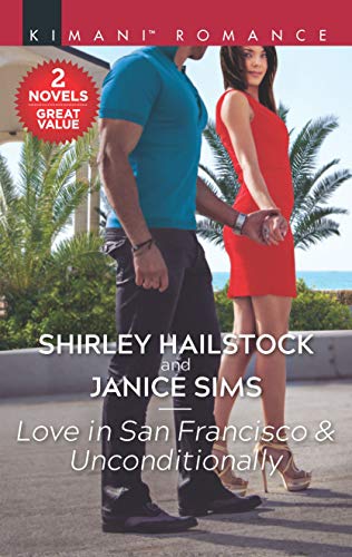 Beispielbild fr Love in San Francisco & Unconditionally: A 2-in-1 Collection (Kimani Romance) zum Verkauf von HPB Inc.