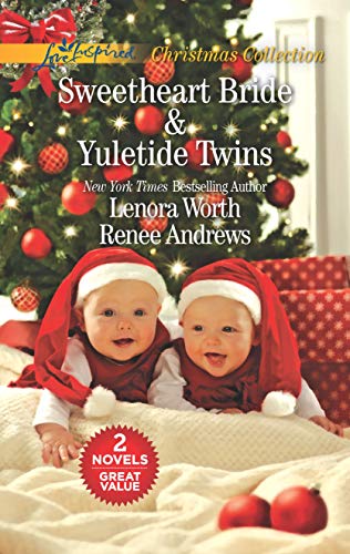 Imagen de archivo de Sweetheart Bride and Yuletide Twins: An Anthology (Love Inspired Christmas Collection) a la venta por SecondSale