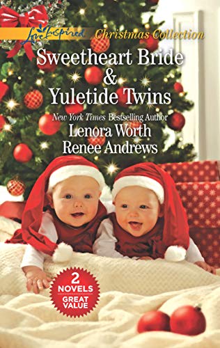 Stock image for Sweetheart Bride and Yuletide Twins: An Anthology (Love Inspired Christmas Collection) for sale by SecondSale