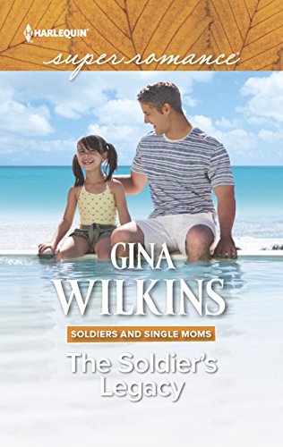 Stock image for The Soldier's Legacy (Soldiers and Single Moms, 3) for sale by Once Upon A Time Books