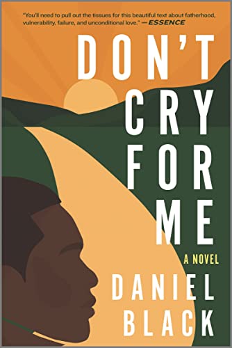 Beispielbild fr Don't Cry for Me zum Verkauf von ThriftBooks-Atlanta