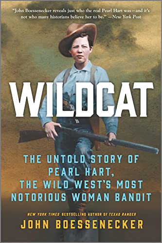 Imagen de archivo de Wildcat: The Untold Story of Pearl Hart, the Wild West's Most Notorious Woman Bandit a la venta por HPB-Diamond