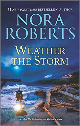 9781335452801: Weather the Storm: Includes the Welcoming & Without a Trace
