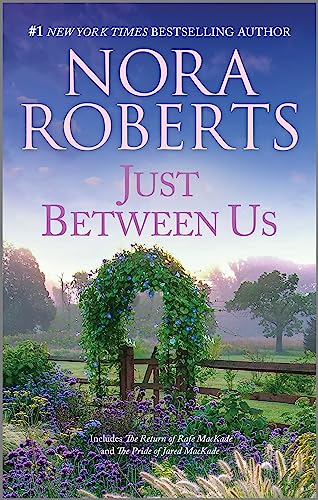 9781335452870: Just Between Us (MacKade Brothers)