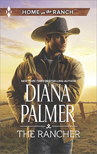Stock image for The Rancher (Home on the Ranch Series) for sale by Once Upon A Time Books