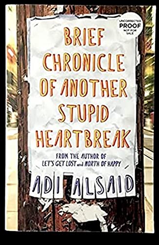 9781335453785: Brief Chronicle of Another Stupid Heartbreak (Inkyard Press / Harlequin Teen)