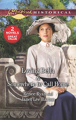 Stock image for Loving Bella and Somewhere to Call Home for sale by Better World Books