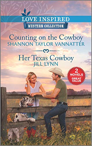 Beispielbild fr Counting on the Cowboy & Her Texas Cowboy (Love Inspired: Western Collection) zum Verkauf von SecondSale