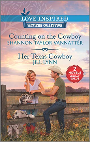 Imagen de archivo de Counting on the Cowboy & Her Texas Cowboy (Love Inspired: Western Collection) a la venta por SecondSale