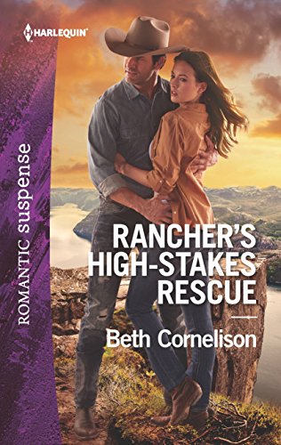 9781335456632: Rancher's High-Stakes Rescue (The McCall Adventure Ranch, 2)