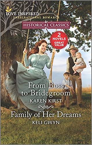 Imagen de archivo de From Boss to Bridegroom and Family of Her Dreams a la venta por Better World Books