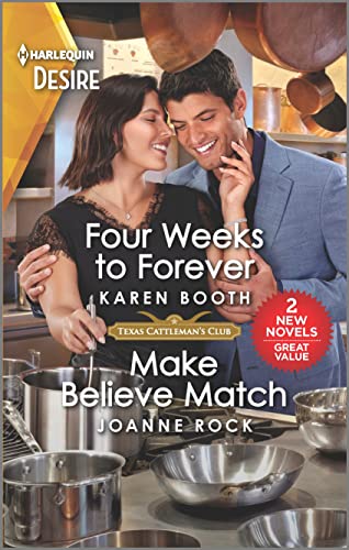 Stock image for Four Weeks to Forever & Make Believe Match (Texas Cattleman's Club: The Wedding) for sale by Gulf Coast Books