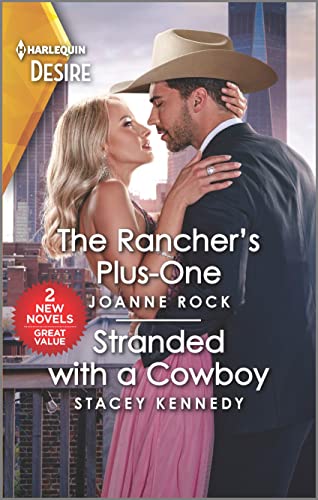 Imagen de archivo de The Rancher's Plus-One & Stranded with a Cowboy (Harlequin Desire) a la venta por SecondSale