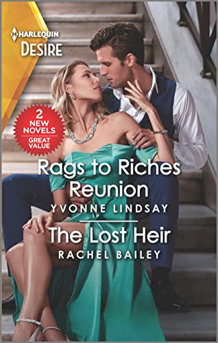 9781335457608: Rags to Riches Reunion / The Lost Heir (Harlequin Desire, 9)