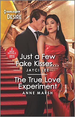 Beispielbild fr Just a Few Fake Kisses. & The True Love Experiment (Harlequin Desire, 15) zum Verkauf von SecondSale