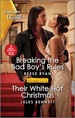 Stock image for Breaking the Bad Boy's Rules & Their White-Hot Christmas (Dynasties: Willowvale) for sale by SecondSale