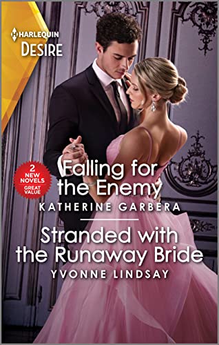 Stock image for Falling for the Enemy & Stranded with the Runaway Bride (Harlequin Desire) for sale by SecondSale