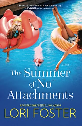 9781335459893: The Summer of No Attachments: A Novel