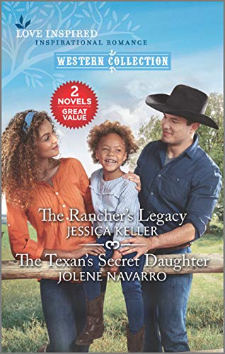 Imagen de archivo de The Rancher's Legacy and The Texan's Secret Daughter (Love Inspired Western Collection) a la venta por SecondSale