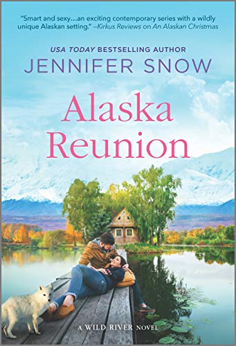 Beispielbild fr Alaska Reunion: A Novel (A Wild River Novel) zum Verkauf von SecondSale