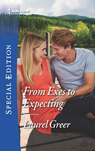 Stock image for From Exes to Expecting for sale by Better World Books