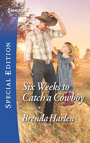 Beispielbild fr Six Weeks to Catch a Cowboy zum Verkauf von Better World Books