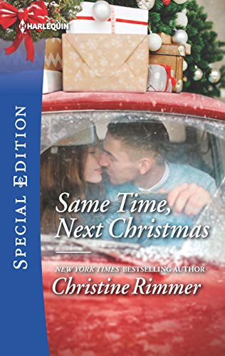 Stock image for Same Time, Next Christmas (The Bravos of Valentine Bay, 3) for sale by Reliant Bookstore