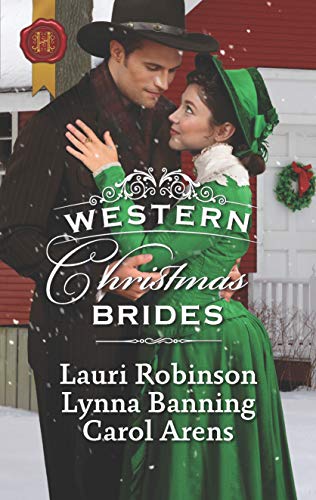 Stock image for Western Christmas Brides : A Bride and Baby for Christmas Miss Christina's Christmas Wish a Kiss from the Cowboy for sale by Better World Books