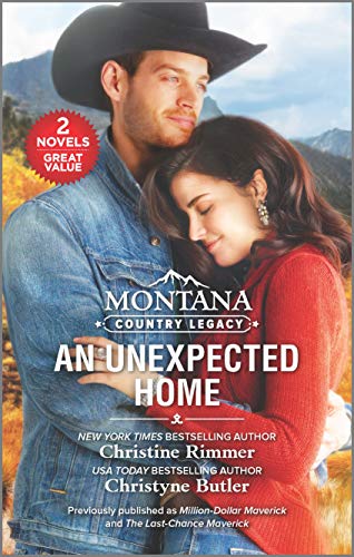 Beispielbild fr Montana Country Legacy: An Unexpected Home zum Verkauf von ThriftBooks-Dallas