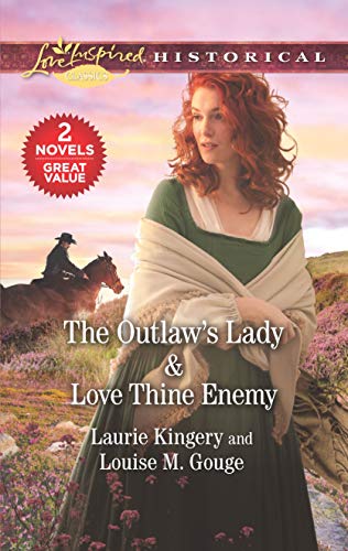 Imagen de archivo de The Outlaw's Lady and Love Thine Enemy : The Outlaw's Lady Love Thine Enemy a la venta por Better World Books