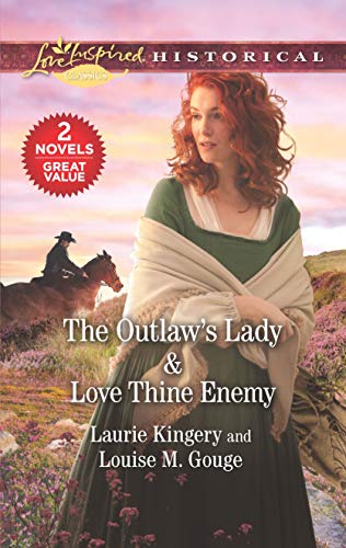 Stock image for The Outlaw's Lady and Love Thine Enemy : The Outlaw's Lady Love Thine Enemy for sale by Better World Books