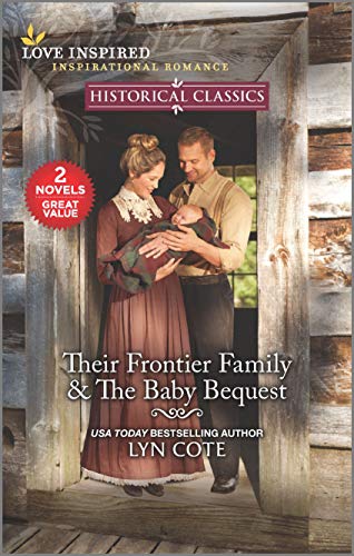 Beispielbild fr Their Frontier Family and the Baby Bequest zum Verkauf von Better World Books: West