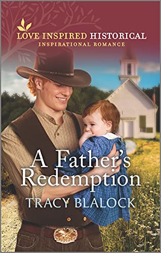 Stock image for A Father's Redemption (Love Inspired Historical) for sale by Orion Tech