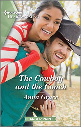 Stock image for The Cowboy and the Coach: A Clean and Uplifting Romance (Love, Oregon, 3) for sale by Jenson Books Inc