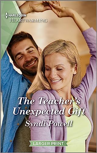Stock image for The Teacher's Unexpected Gift: A Clean and Uplifting Romance (Harlequin Heartwarming, 502) for sale by SecondSale