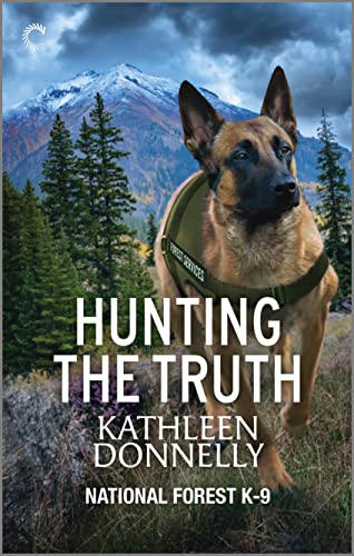 Beispielbild fr Hunting the Truth: A Murder Mystery (National Forest K-9, 2) zum Verkauf von BooksRun